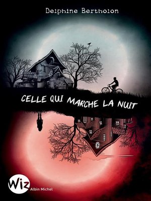 cover image of Celle qui marche la nuit